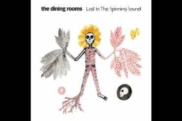 The Dining Rooms - Musica concreta