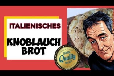 Rezept für original italienisches Knoblauchbrot  #rezepte  #italien  #kochen  #krimihörspiel
