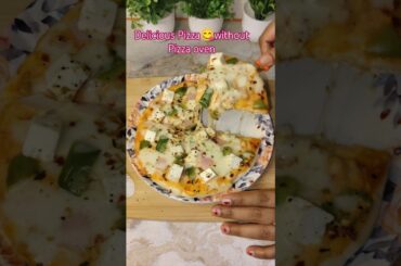 Pizza recipe without Pizza oven 🥳 #youtubeshorts #pizza #homemade