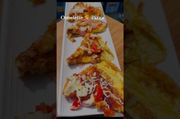 Day 6 of 30days Omelette Pizza 🍕 Recipe    #omlettepizza #food #shorts