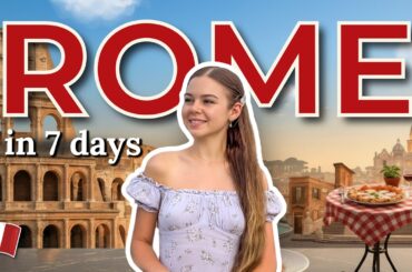 7 DAYS in ROME - Colosseum, Vatican & More! | Our FULL Itinerary | Italy VLOG 🇮🇹