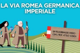 Pellegrinaggio Enoico con Attilio Scienza. Ep 12: La Via Romea Germanica Imperiale
