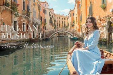 🎶 Italian Vibes & Mediterranean Music 🎶 2+ Hours Amalfi Coast & Lake Como Scenic Journey 4K