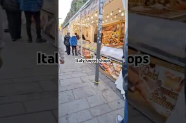 Sweets shops in italy | food street | #italy #sweetshop #food #mithai #shorts
