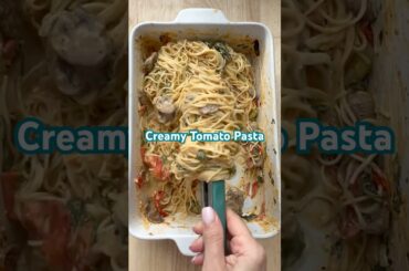 Creamy Tomato Pasta