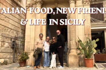 Italian food, new friends & life in Sicily