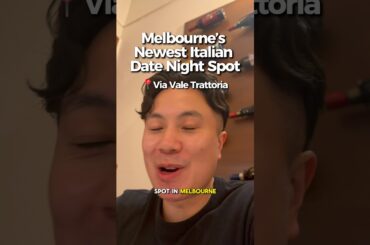 MELBOURNE’S NEWEST ITALIAN DATE NIGHT SPOT?!