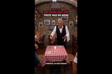 The pasta cost €80. There was no menu.