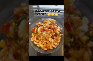 Macaroni Pasta Recipe #shorts #recipe #macaroni #pasta #viral #shortsfeed #macaronirecipe