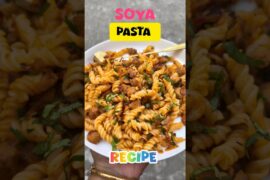 Easy & Tasty Soya Pasta Recipe | Quick Homemade Pasta