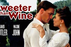 Nancy Mulford in Sweeter Than Wine | Full Vintage Drama | HD