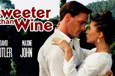 Nancy Mulford in Sweeter Than Wine | Full Vintage Drama | HD