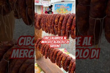 Mercati alimentari in Calabria #calabriafood #calabria #cucinaitaliana #cucinacalabrese