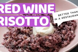 Red Wine Risotto - Italian Classic Made With American Groceries