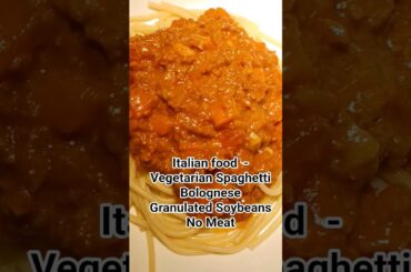 Italian food Vegetarian Spaghetti Bolognese is a popular pasta dish featuring slow cooked sauce ragu
