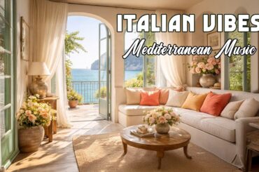 The Best 🇮🇹 Italian Music🎶 Italian Guitar Dreams 🎶 Amalfi Coast & Lake Como Peaceful 4K