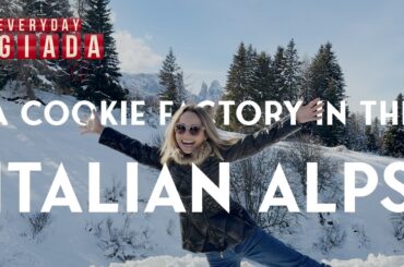 Everyday Giada | Episode 8: A Cookie Factory in the Italian Alps…