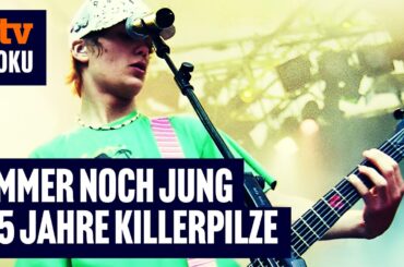 Immer noch jung - 15 Jahre Killerpilze (MUSIK DOKU, Bandgeschichte, Deutschrock)