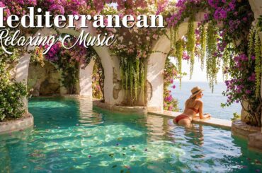 Relaxing Italian Coastal Music 🌊🏡 Chill Mediterranean Vibes for Peace, Focus & Calm