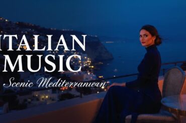 🎶 Italian Vibes & Mediterranean Music 🎶 2+ Hours Amalfi Coast & Lake Como Tour 4K