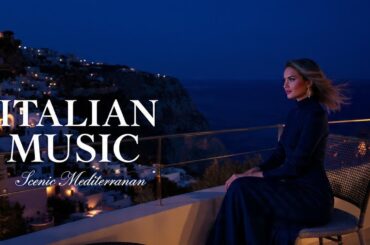 🎶 Italian Vibes & Mediterranean Music 🎶 2+ Hours Amalfi Coast & Lake Como Ambience 4K