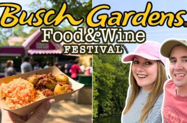 Busch Gardens Williamsburg Food & Wine Festival 2026 🍷 | 15+ Items Tried… What’s WORTH It?!