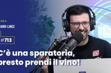 Ep. 713 - C’è una sparatoria, presto prendi il vino!