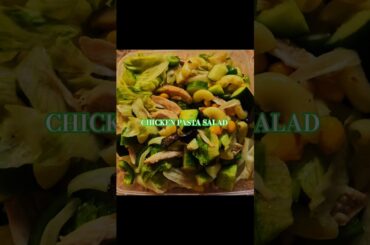 Chicken Pasta Salad 🍝