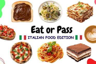 Italian Food Edition 🍝🔥 | Eat or Pass Challenge 👀
