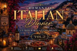 Restaurant Dinner Music 🍷 | 1 Hour Italian Romantic Ambience for Cafés, Bars & Dining (Vol.2)