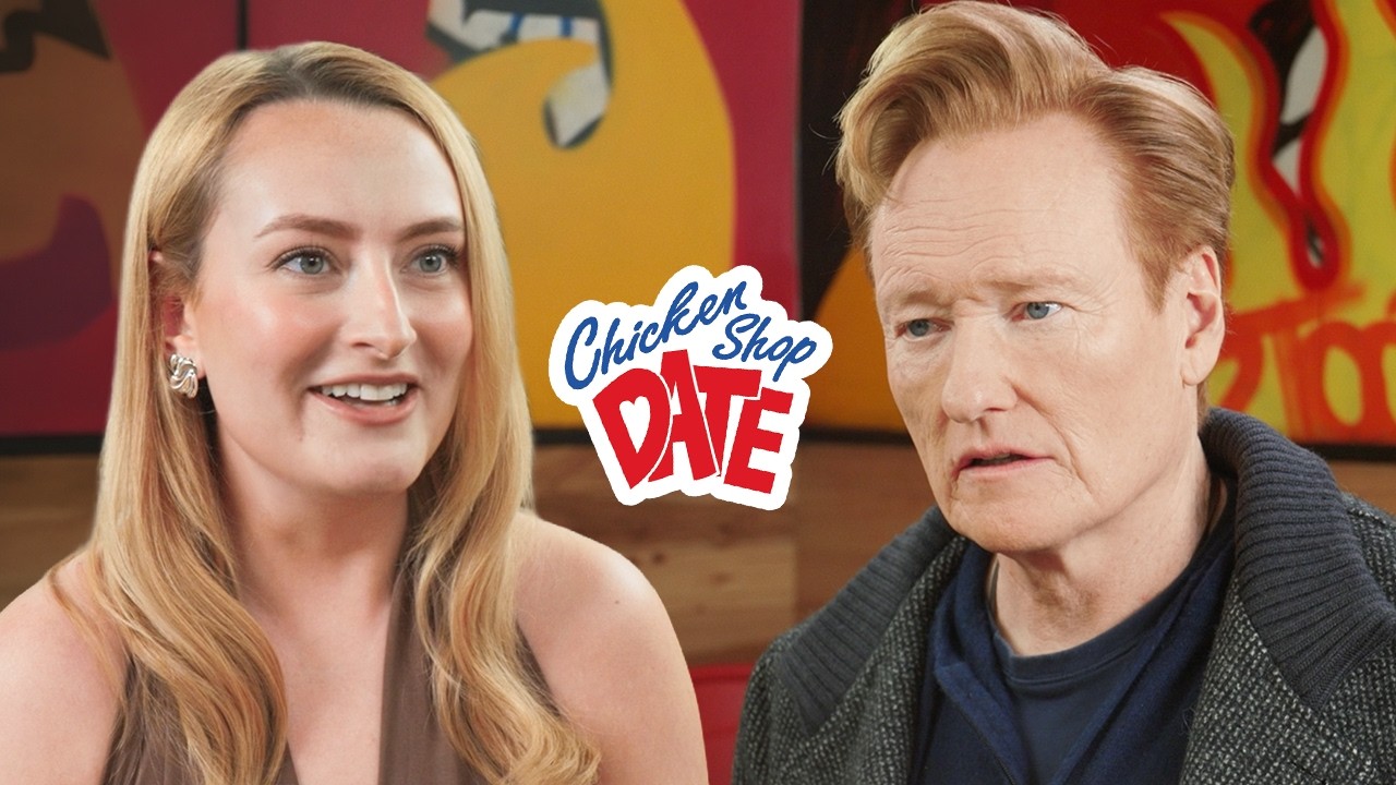 CONAN O’BRIEN | CHICKEN SHOP DATE CONAN O'BRIEN | CHICKEN SHOP DATE