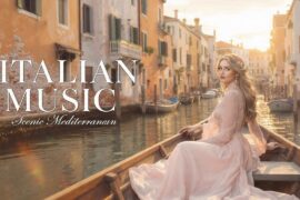 🎶 Italian Vibes & Mediterranean Music 🎶 2+ Hours Amalfi Coast & Lake Como Calm Journey 4K