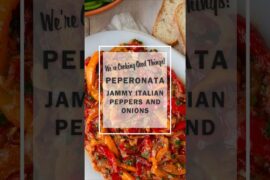 Peperonata: Jammy Italian Peppers and Onions | Little Ferraro Kitchen