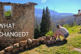 #7 First two months in our old stone house in ITALY