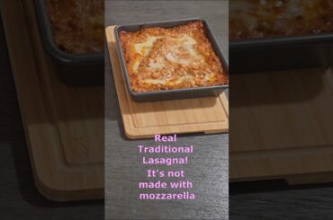 REAL LASAGNA ALLA BOLOGNESE!  Cook like an Italian with American groceries! #lasagna #comfortfood