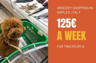 What My Grocery Bills Actually Look Like in Naples, Italy