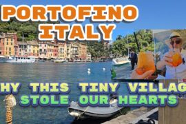 PORTOFINO ITALY| THE POSTCARD VILLAGE THAT'S EVEN BETTER IN PERSON