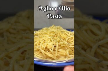Aglio e olio Pasta || #pasta #italianfood #ytshorts