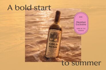 Gold Rush - Cooper's Hawk June 2026 Wine of the Month