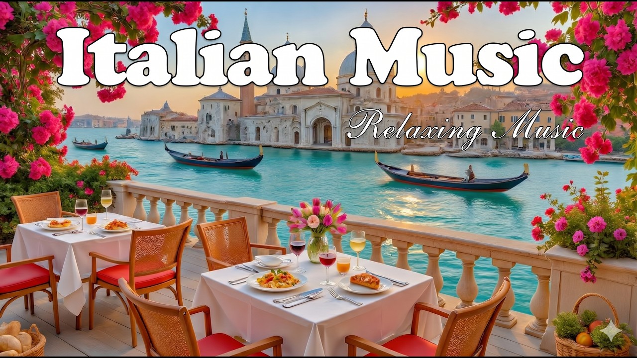 🎶 Italian Vibes & Mediterranean Music 🎶 1+ Hours Scenic Amalfi Coast & Lake Como Relaxation 4K 🎶 Italian Vibes & Mediterranean Music 🎶 1+ Hours Scenic Amalfi Coast & Lake Como Relaxation 4K