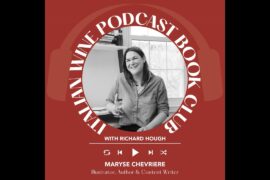 Ep. 2703 How to Sound Wine Smart with Maryse Chevriere | Book Club with Richard Hough
