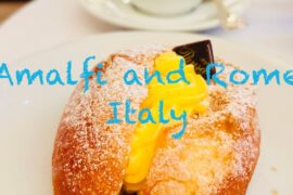 Italy Travels/ Lovely pastries in Amalfi/ Rome/ Wine bar