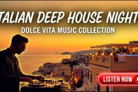 Italian Deep House Playlist 2026 - Cafe, Wine & Sunset Vibes