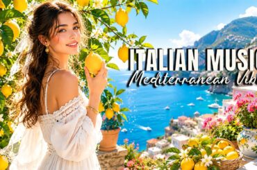 🎶 Italian Vibes & Mediterranean Music 🎶 2+ Hours Scenic Amalfi Coast & Lake Como Relaxation 4K