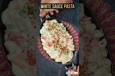 Baccho ka favourite white sauce pasta | Cream n Cheesy italian dish 🧀🤩 | #shorts #explore #trending