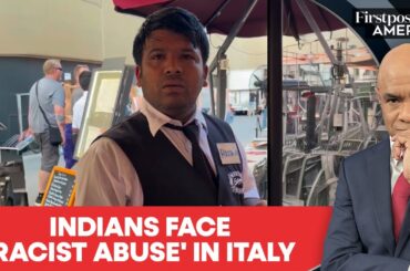 'Say Sorry For Abusing India':Women Confront 'Racist' Waiter At Italy Restaurant | Firstpost America