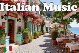 The Best 🇮🇹 Italian Music 🎶 Italian Vibes 🎶 1+ Hours Scenic Amalfi Coast & Lake Como Relaxation 4K