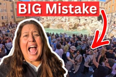 Rome Mistakes Nobody Warns You About