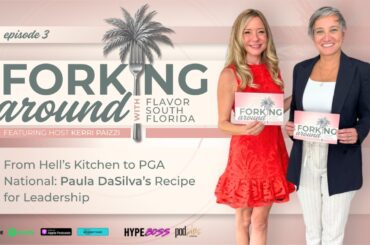 From Hell’s Kitchen to PGA National: Paula DaSilva’s Recipe for Leadership