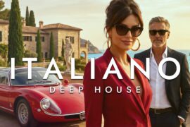 La Dolce Vita 🍷 Elegant Italian Deep House Mix